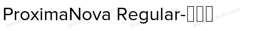 ProximaNova Regular字体转换